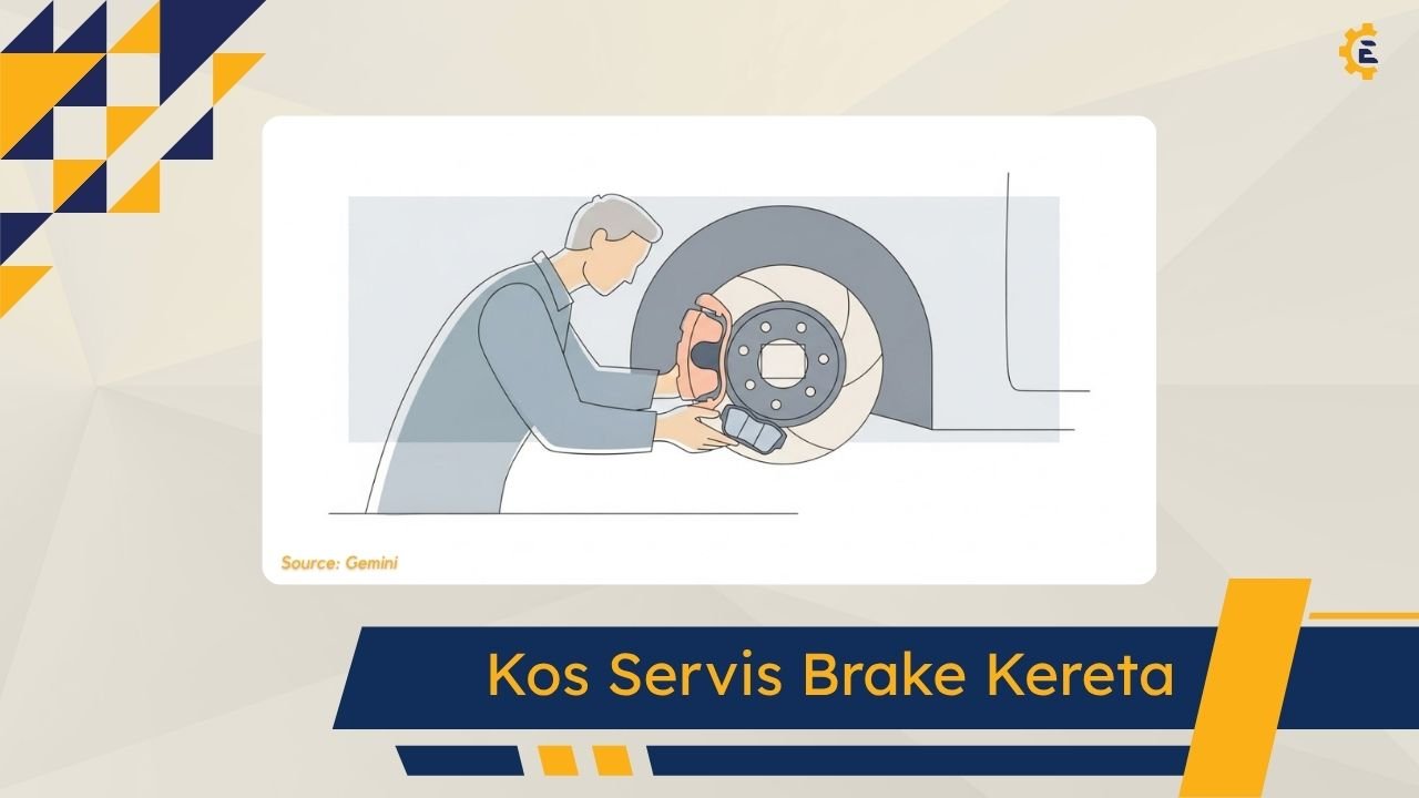 Cover Kos Servis Brake Kereta