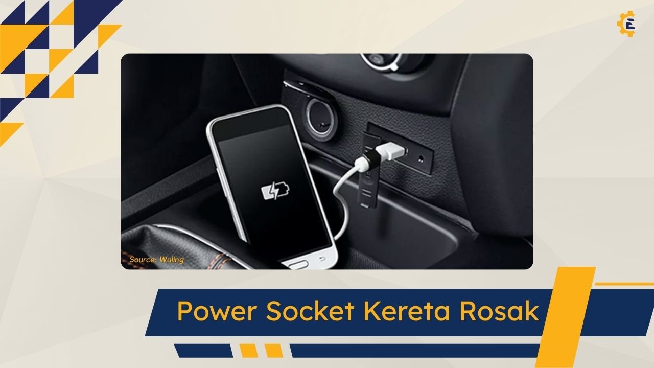 Cover Power Socket Kereta Rosak