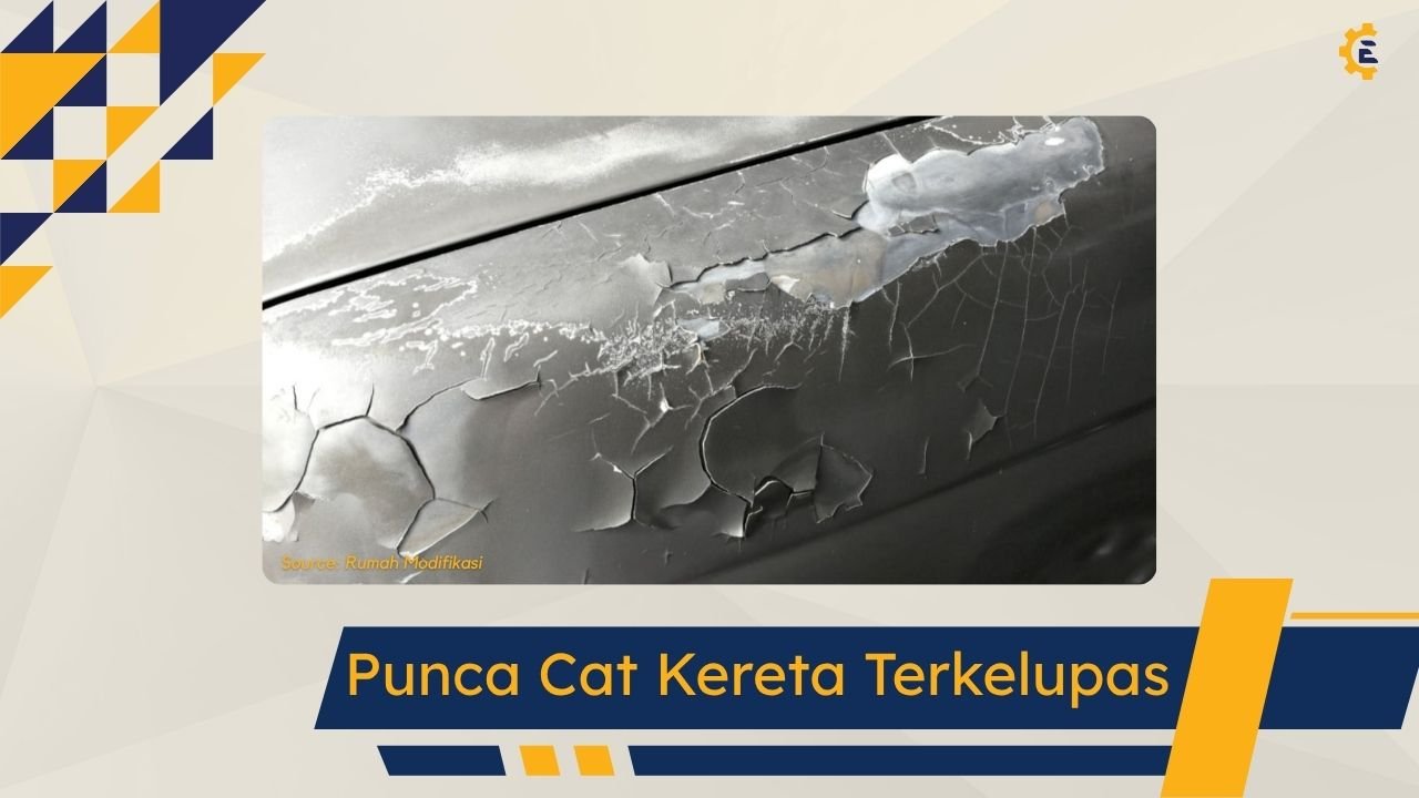 Cover Punca Cat Kereta Terkelupas)