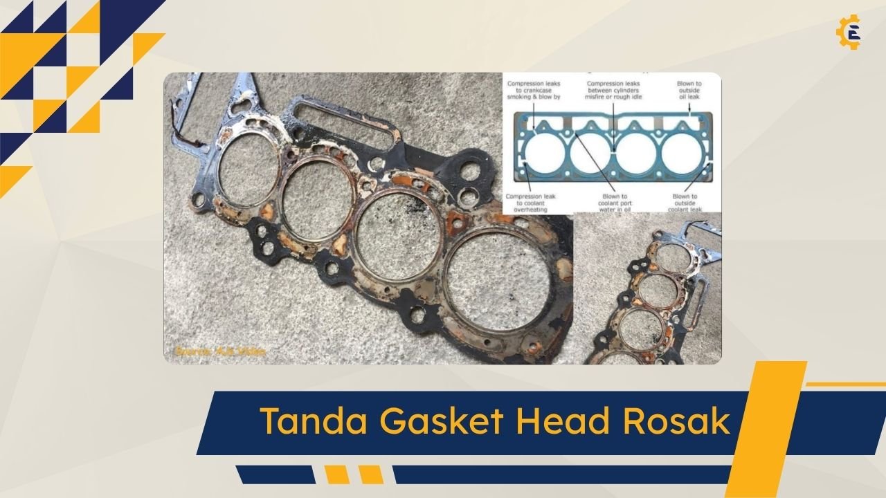 Cover Tanda Gasket Head Rosak