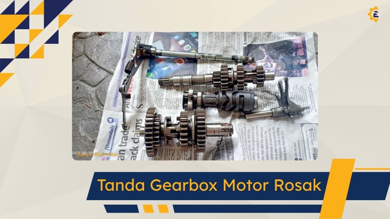 Cover Tanda Gearbox Motosikal Rosak